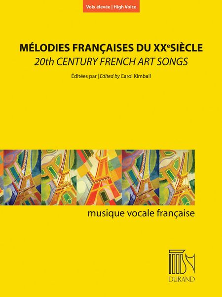 Mélodies Francaises Du XXe Siècle = 20th Century French Art Songs : For High Voice.