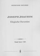 Elegische Ouvertüre : Dem Andenken Des Dichters Heinrich von Kleist.