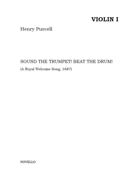 Sound The Trumpet! Beat The Drum! : For Ctctttbb Soli, SATB Chorus, Continuo and Strings.