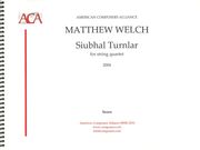 Siubhal Turnlar : For String Quartet (2004).