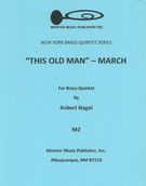 This Old Man March : For Brass Quintet.