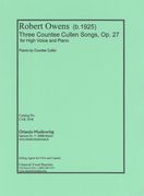 Three Countee Cullen Songs, Op. 27 : For High Voice and Piano.