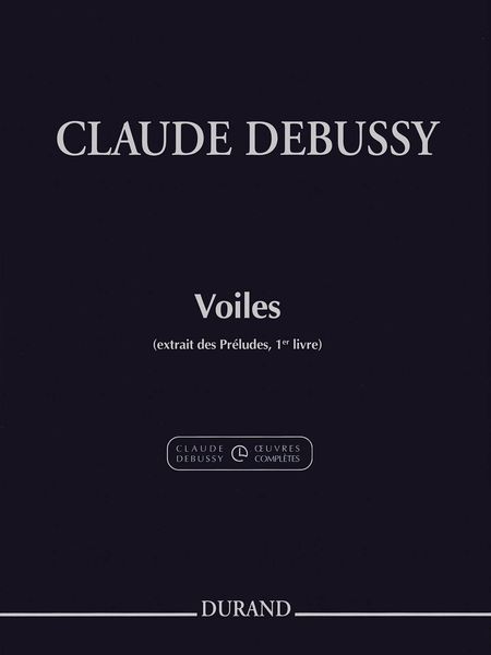 Voiles (Extrait Des Préludes, 1er Livre) : Pour Piano / edited by Roy Howat and Claude Helffer.