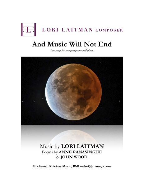 And Music Will Not End : For Mezzo Soprano Or Countertenor and Piano.