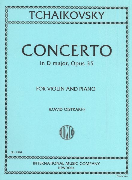 Concerto In D Major, Op. 35 : For Violin and Piano / edited by David Oistrakh.