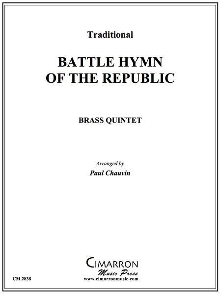 Battle Hymn of The Republic : For Brass Quintet / arr. by Paul Chauvin.