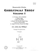 Christmas Trios, Vol. 1 : For Trumpet Trio / arr. by John Jay Hilfiger.