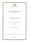 Love Songs - Settings To Texts by Sara Teasdale, Vol. 1 : For Medium Voice and Piano.