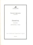 Primeval : For Medium Voice and Piano / edited by Brian McDonagh.