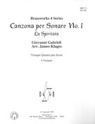 Canzona Per Sonare No. 1 (la Spiritata) : For Trumpet Quartet / arr. by James Klages.