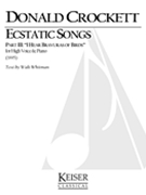 Ecstatic Songs, Part 3 (1995) : For High Voice and Piano.