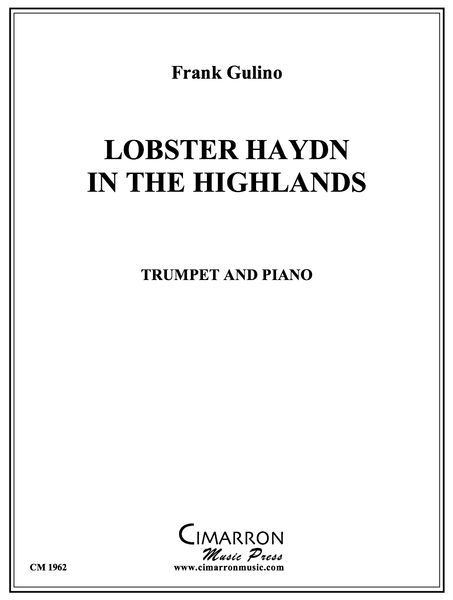 Lobster Haydn In The Highlands : For Trumpet and Piano.