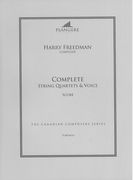 Complete String Quartets With Voice.