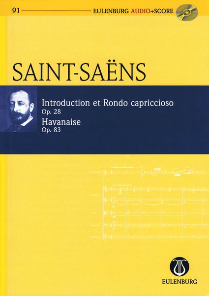 Introduction Et Rondo Capriccioso, Op. 28; Havanaise, Op. 83 / edited by Wolfgang Birtel.
