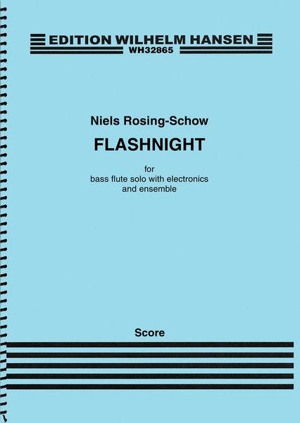 Flashnight : For Bass Flute Solo With Electronics and Ensemble (2015-16).