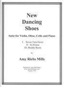 New Dancing Shoes : Suite For Violin, Oboe, Cello and Piano (2012).