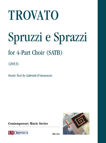 Spruzzi E Sprazzi : For 4-Part Choir (SATB) (2013).