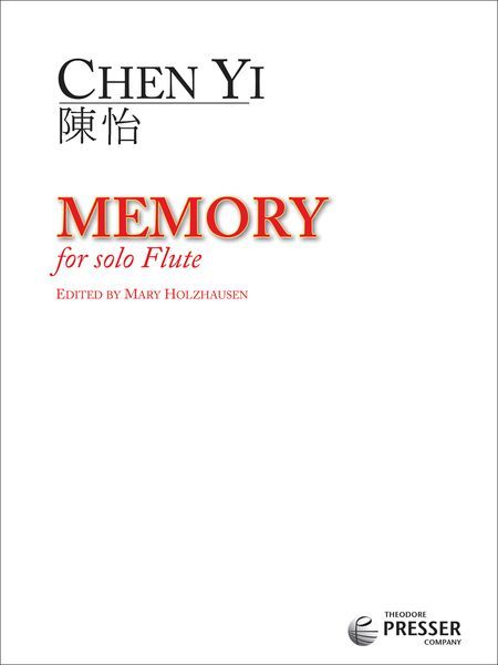 Memory : For Solo Flute / edited by Mary Holzhausen.