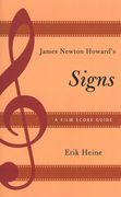 James Newton Howard's Signs : A Film Score Guide.