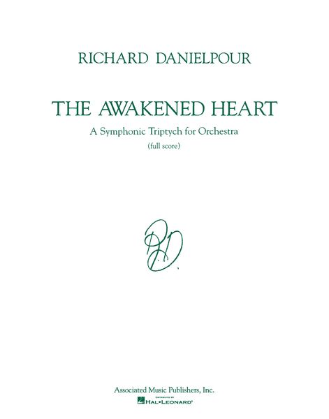 Awakened Heart : A Symphonic Triptych For Orchestra (1990).