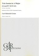 Trio Sonata In A Major (GraunWV B:XV:62) : For Flute, Violin and Basso / Ed. Alejandro Garri.