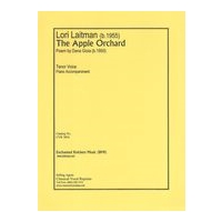 Apple Orchard : For Tenor Voice and Piano Accompaniment (2003-2004).