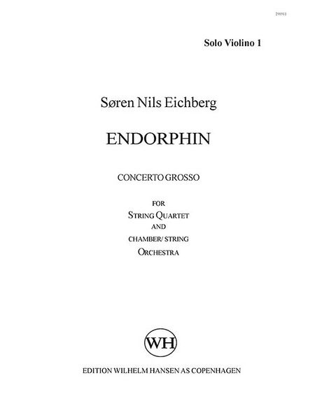 Endorphin - Concerto Grosso : For String Quartet and Chamber/String Orchestra.