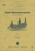 Fünf Oboenkonzerte In Dresdner Überlieferung / edited by David Sogg.