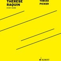 Thérèse Raquin : Opera In Two Acts - Study Score.
