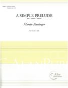 Simple Prelude : For Clarinet Quartet.