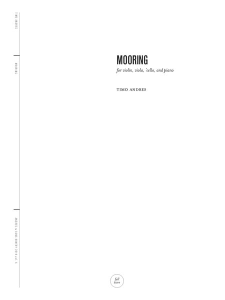 Mooring : For Piano, Violin, Viola and Cello (2014).