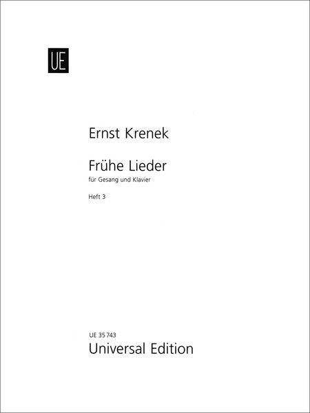 Frühe Lieder, Heft 3 : Für Gesang und Klavier / edited by Claudia Maurer Zenck.