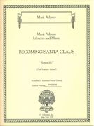 Stretch!, From Becoming Santa Claus : For Tenor and Piano.