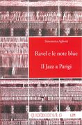 Ravel E le Note Blue : Il Jazz A Parigi.