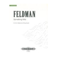Something Wild (Music For A Film by Jack Garfein) : For Horn, Celesta and String Quartet.