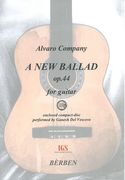 New Ballad, Op. 44 : For Guitar (2011).