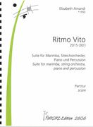 Ritmo Vito : Suite For Marimba, String Orchestra, Piano and Percussion.