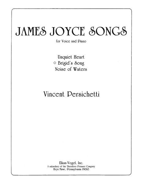 James Joyce Songs, Opus 74, No. 2 - Brigid's Song : For Voice and Piano.