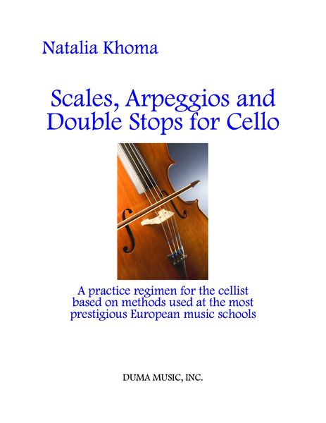 Scales, Arpeggios and Double Stops For Cello.