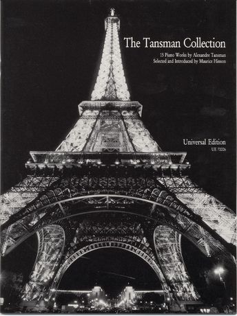 Tansman Collection : 15 Piano Works / Selected & Introduced by Maurice Hinson.