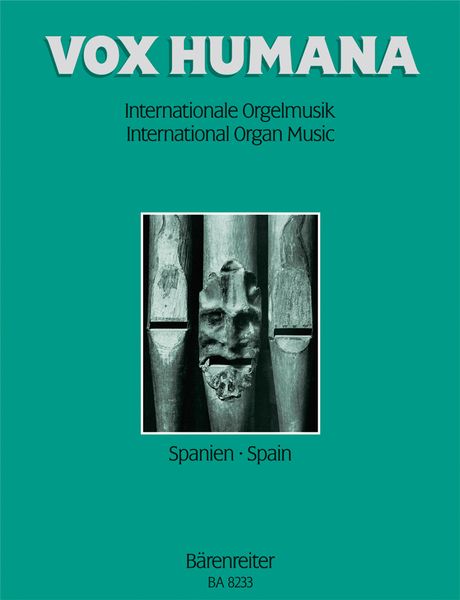 Vox Humana : Internationale Orgelmusik - Spain.