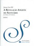 A Revelação Através Do Sanctuário : For Chorus and Orchestra (2013).