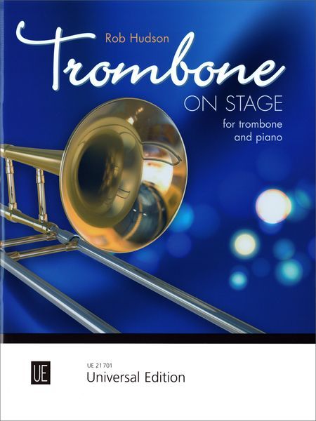 Trombone On Stage : For Trombone and Piano.