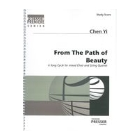 From The Path of Beauty : A Song Cycle For Mixed Choir and String Quartet.