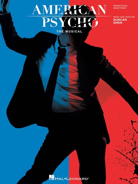 American Psycho : The Musical.