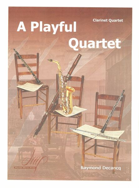 Playful Quartet : For Clarinet Quartet.