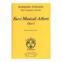 Sacri Musicali Affetti, Op. 5 / edited by Richard Kolb.