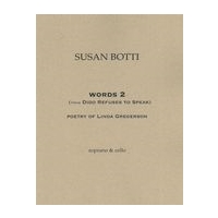 Words 2 (From Dido Refuses To Speak) : For Soprano and Cello.