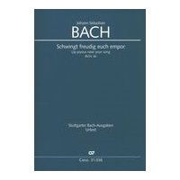 Schwingt Freuding Euch Empor, BWV 36 : Kantate Zum 1. Advent / edited by Klaus Hofmann.