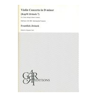 Violin Concerto In D Minor (KapM Jiranek 7) : For Violin, Strings and Basso Continuo.